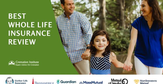 The Best Whole Life Insurance Companies: Who Should You Choose?